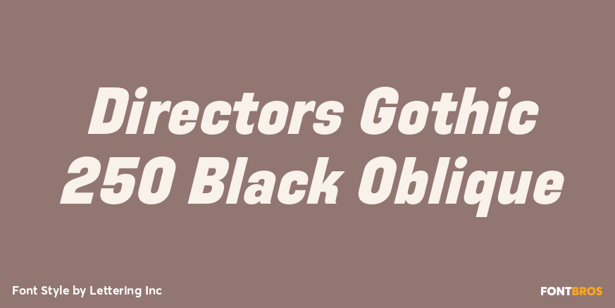 Directors Gothic 250 Black Oblique Poster