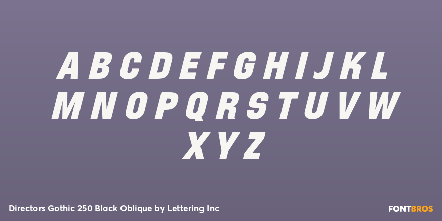 Directors Gothic 250 Black Oblique Font Poster #1