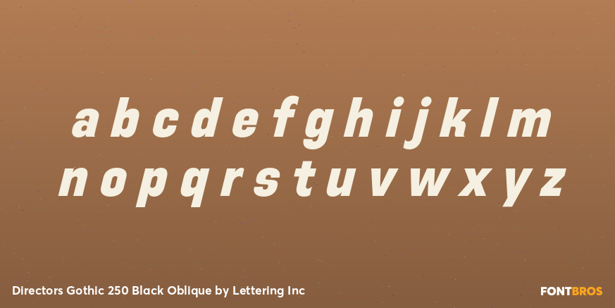 Directors Gothic 250 Black Oblique Font Poster #1