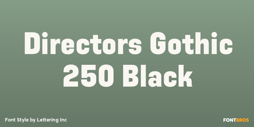 Directors Gothic 250 Black Font Poster #1