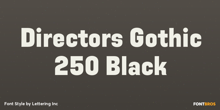 Directors Gothic 250 Black Font Poster #1