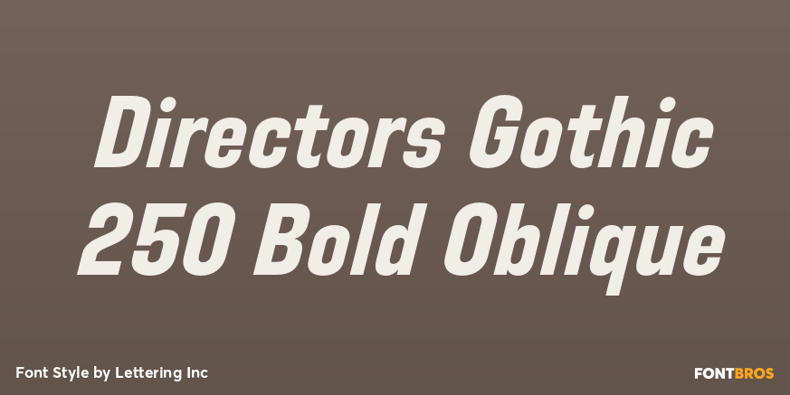 Directors Gothic 250 Bold Oblique Poster