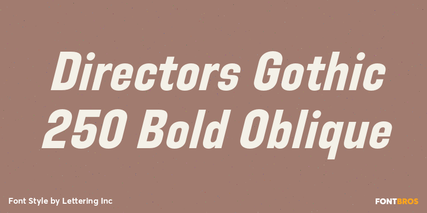 Directors Gothic 250 Bold Oblique Poster