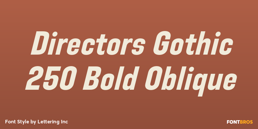 Directors Gothic 250 Bold Oblique Poster