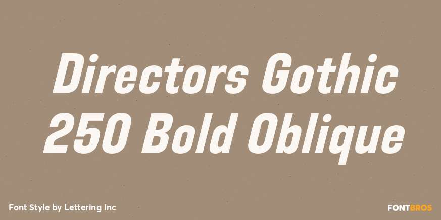 Directors Gothic 250 Bold Oblique Poster