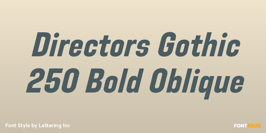 Directors Gothic 250 Bold Oblique Poster