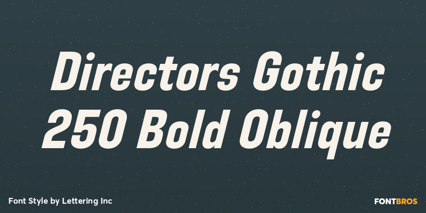 Directors Gothic 250 Bold Oblique Poster