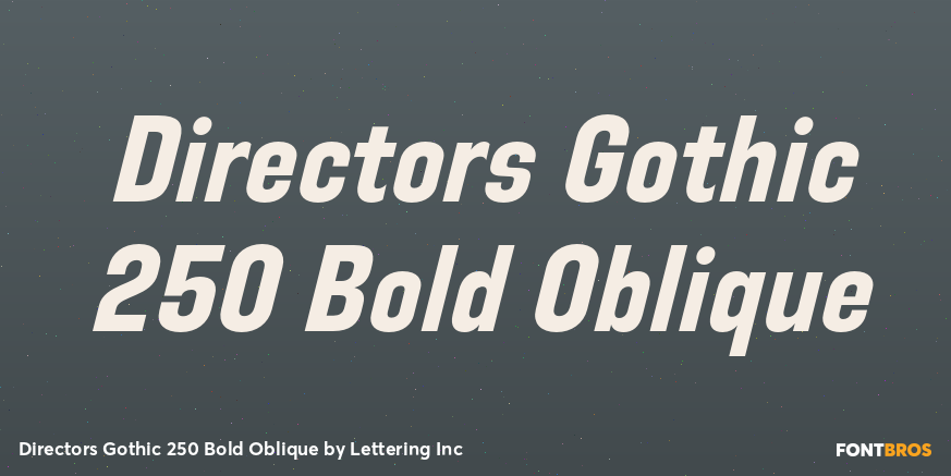 Directors Gothic 250 Bold Oblique Poster