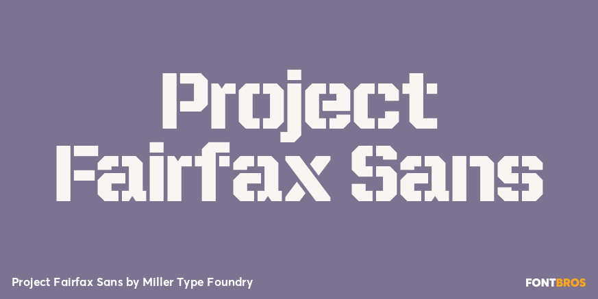 Project Fairfax Sans Poster