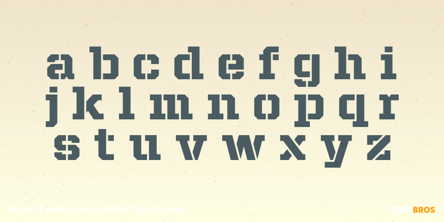 Project Fairfax Slab Font Poster #3