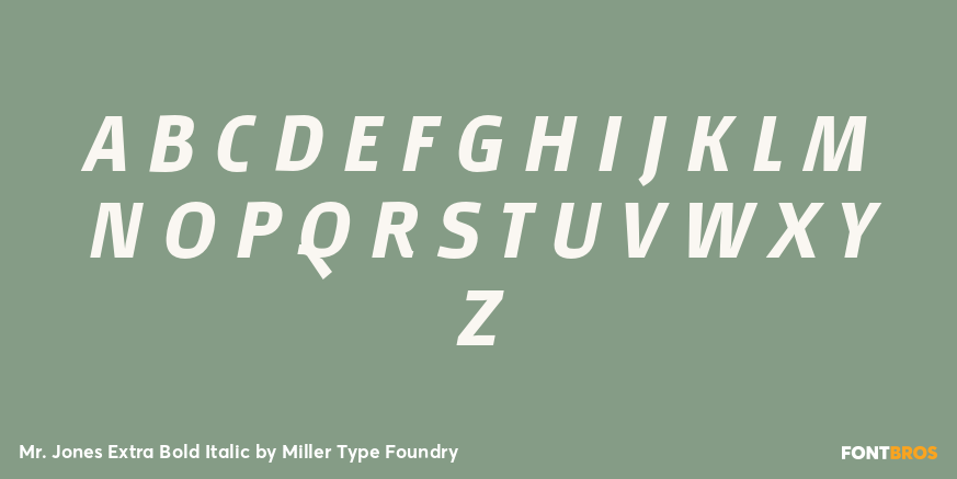 Mr. Jones Extra Bold Italic Font Poster #2
