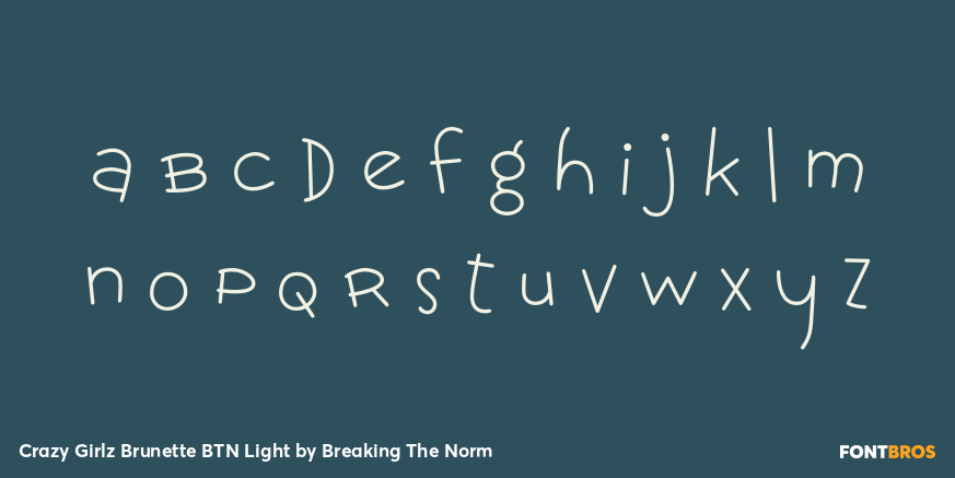 Crazy Girlz Brunette BTN Light Font Poster #3