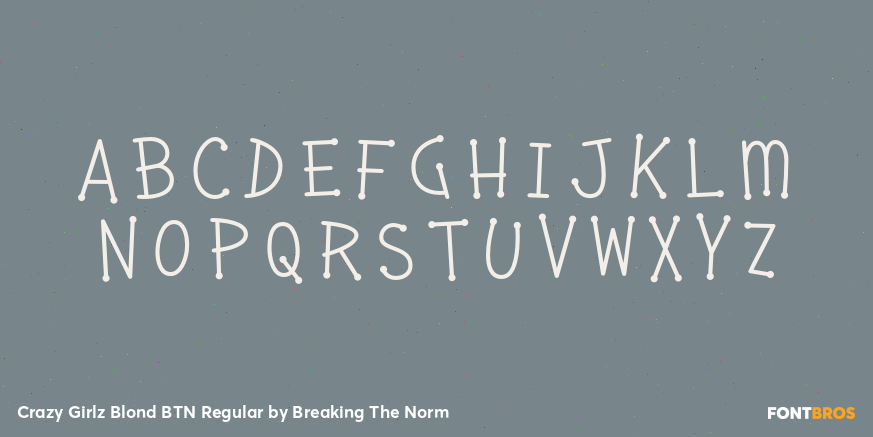 Crazy Girlz Blond BTN Regular Font Poster #2