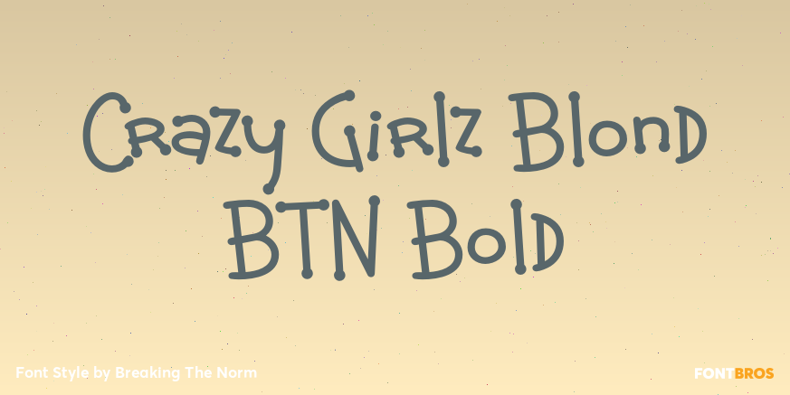 Crazy Girlz Blond BTN Bold Poster