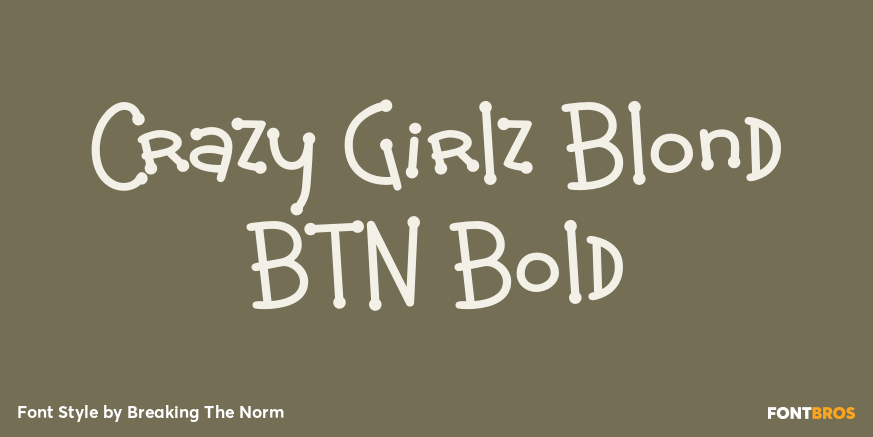 Crazy Girlz Blond BTN Bold Poster