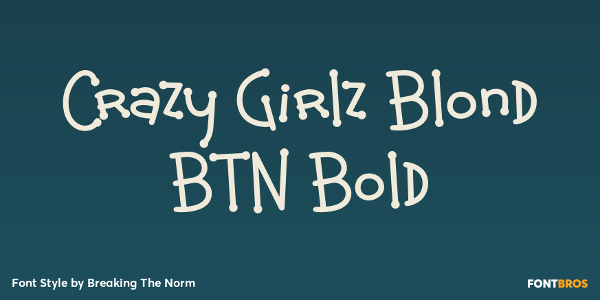 Crazy Girlz Blond BTN Bold Poster