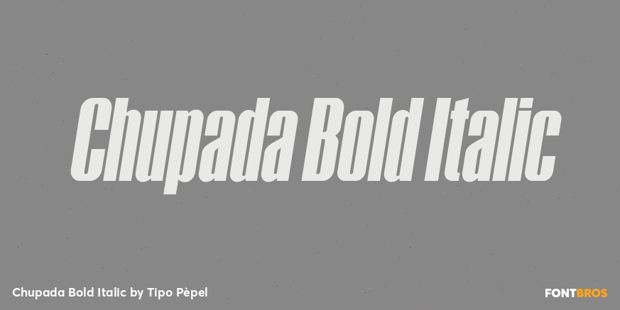 Chupada Bold Italic Font Poster #1