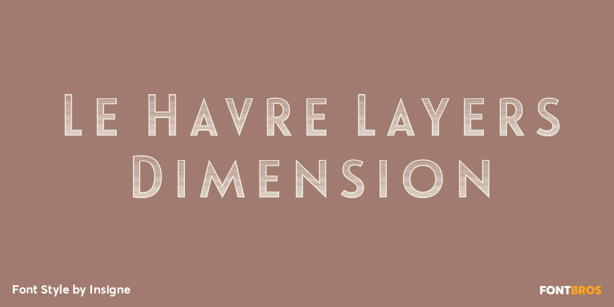 Le Havre Layers Dimension Font Poster #1