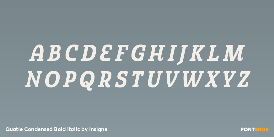 Quatie Condensed Bold Italic Font Poster #1