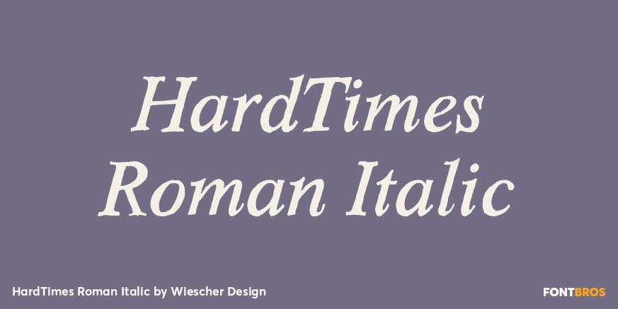 HardTimes Roman Italic Poster