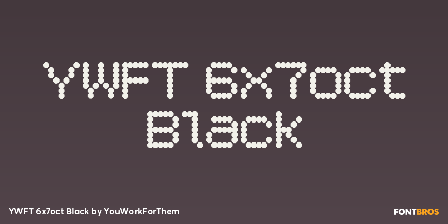 YWFT 6x7oct Black Font Poster #1