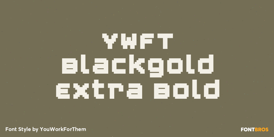 YWFT Blackgold Extra Bold Font Poster #1
