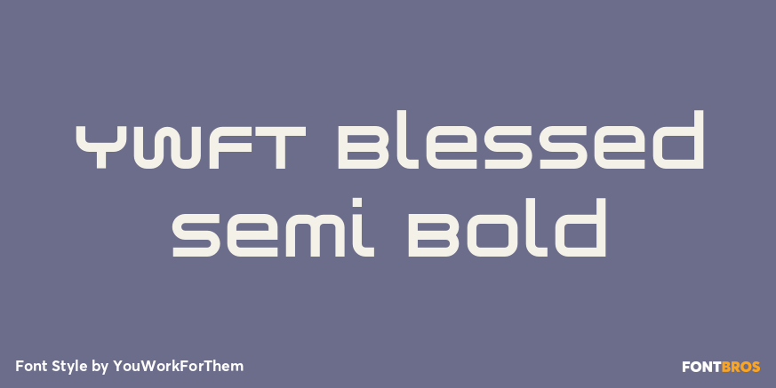 YWFT Blessed Semi Bold Poster
