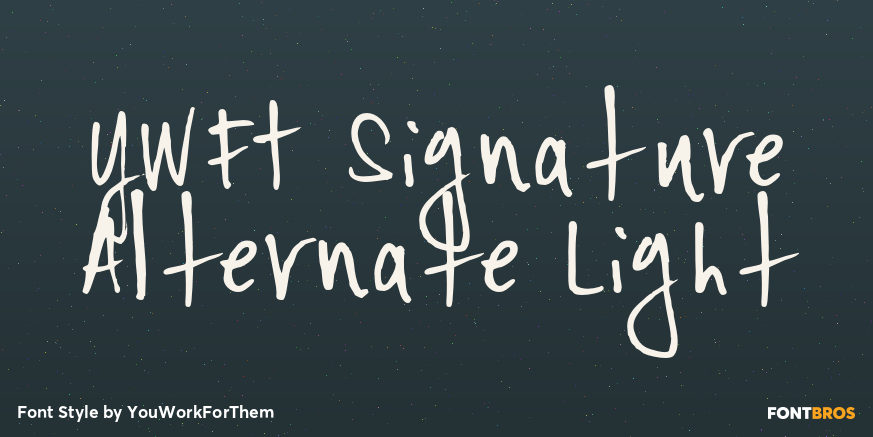YWFT Signature Alternate Light Font Poster #1