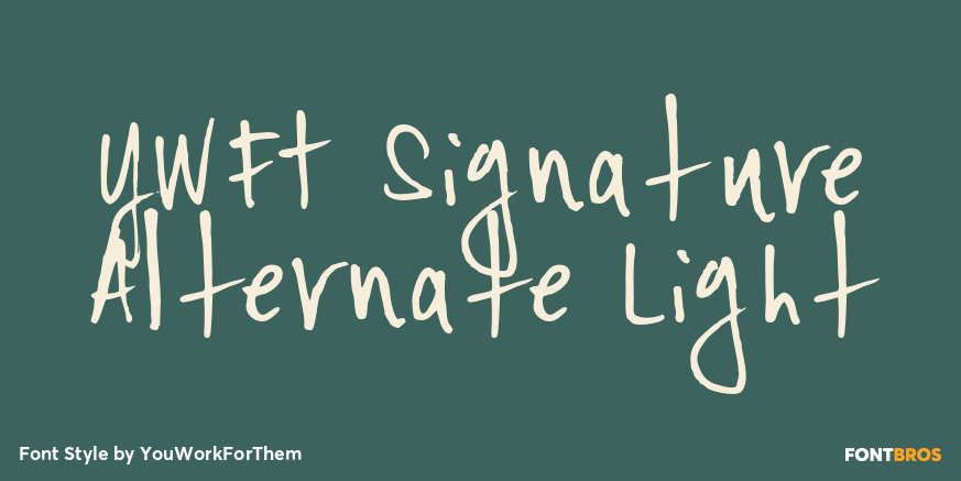 YWFT Signature Alternate Light Font Poster #1