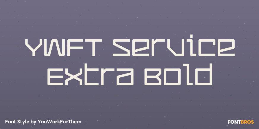 YWFT Service Extra Bold Poster