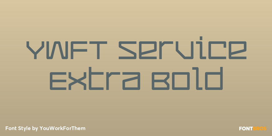 YWFT Service Extra Bold Poster