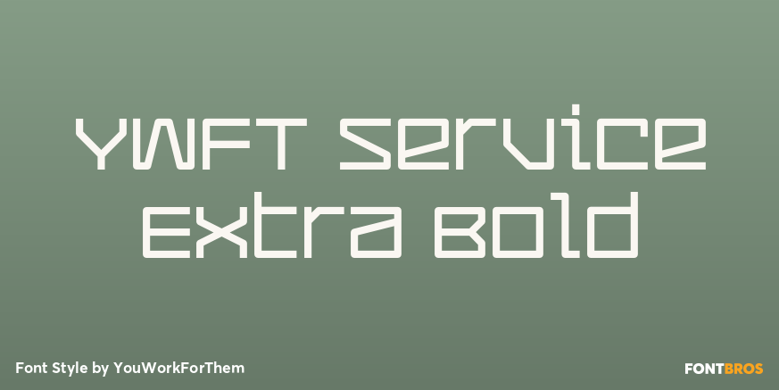 YWFT Service Extra Bold Poster
