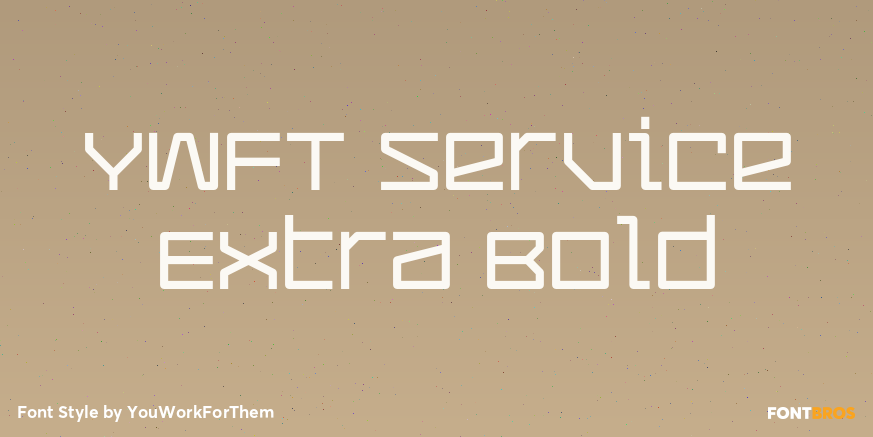 YWFT Service Extra Bold Poster