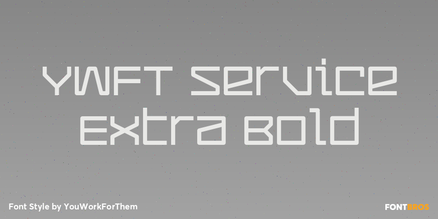 YWFT Service Extra Bold Poster