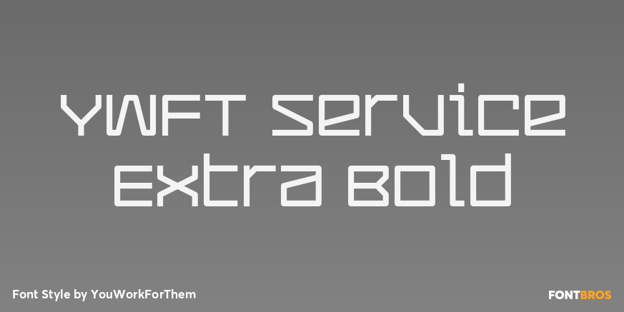 YWFT Service Extra Bold Poster