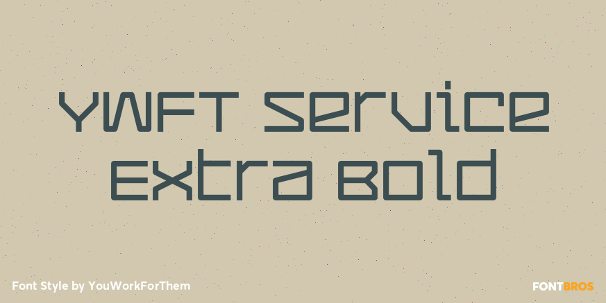 YWFT Service Extra Bold Poster