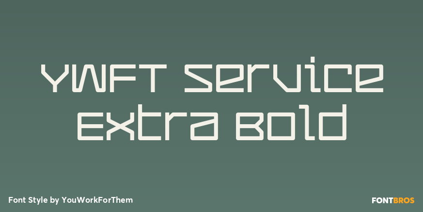 YWFT Service Extra Bold Poster