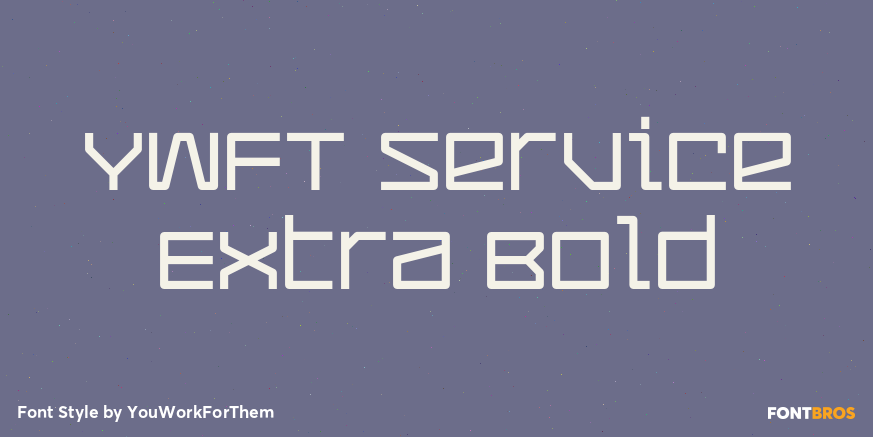 YWFT Service Extra Bold Poster