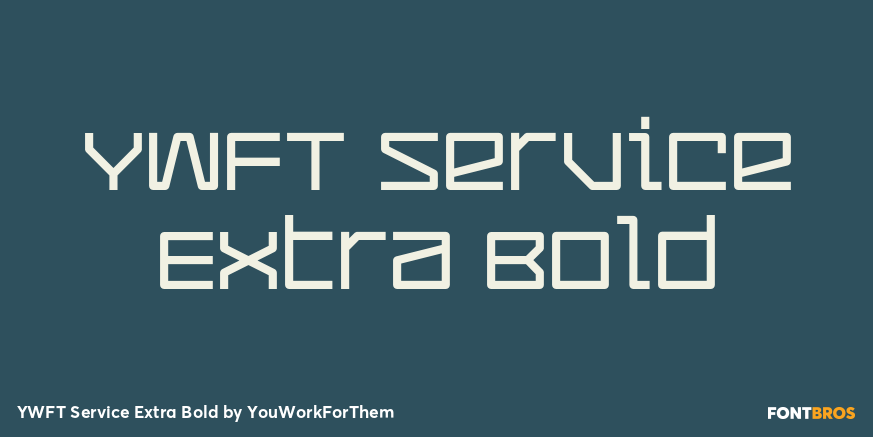YWFT Service Extra Bold Poster