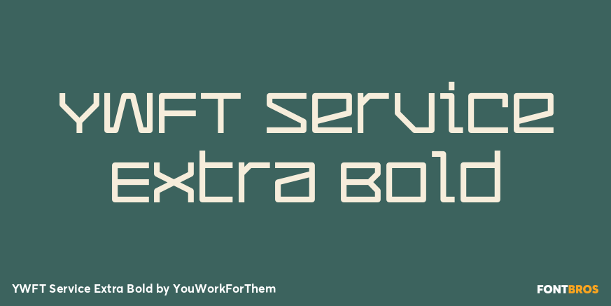 YWFT Service Extra Bold Poster