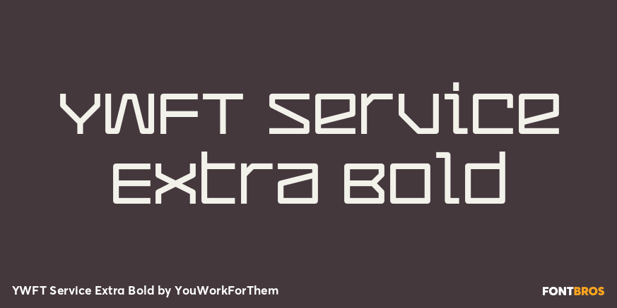 YWFT Service Extra Bold Poster