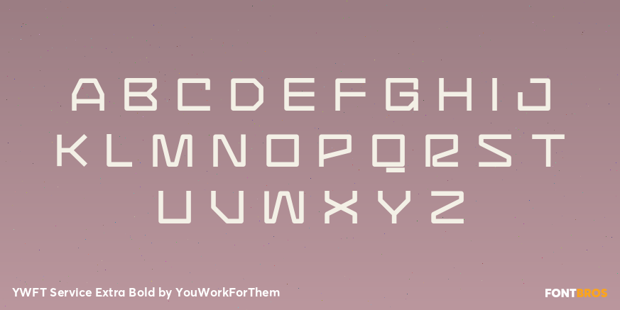 YWFT Service Extra Bold Font Poster #2