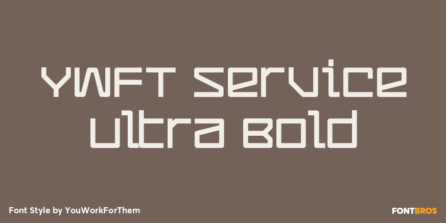 YWFT Service Ultra Bold Poster
