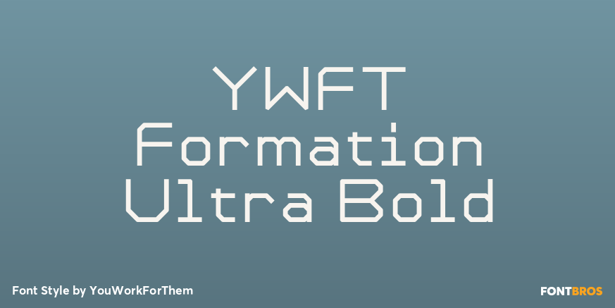YWFT Formation Ultra Bold Font Poster #1