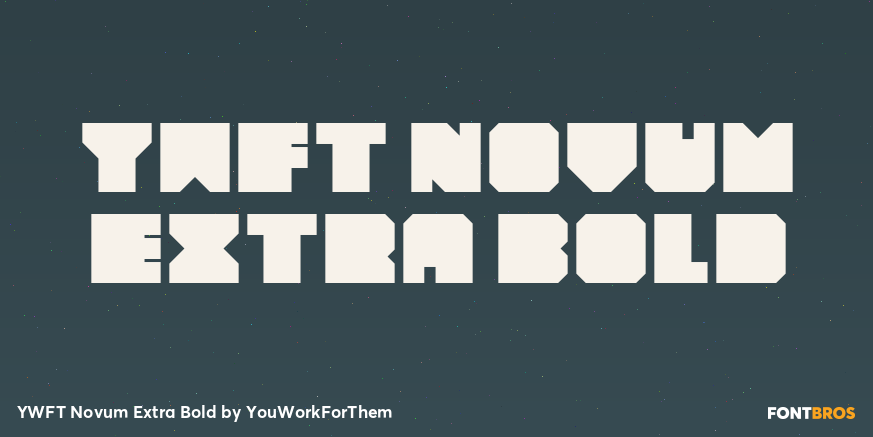 YWFT Novum Extra Bold Font Poster #1