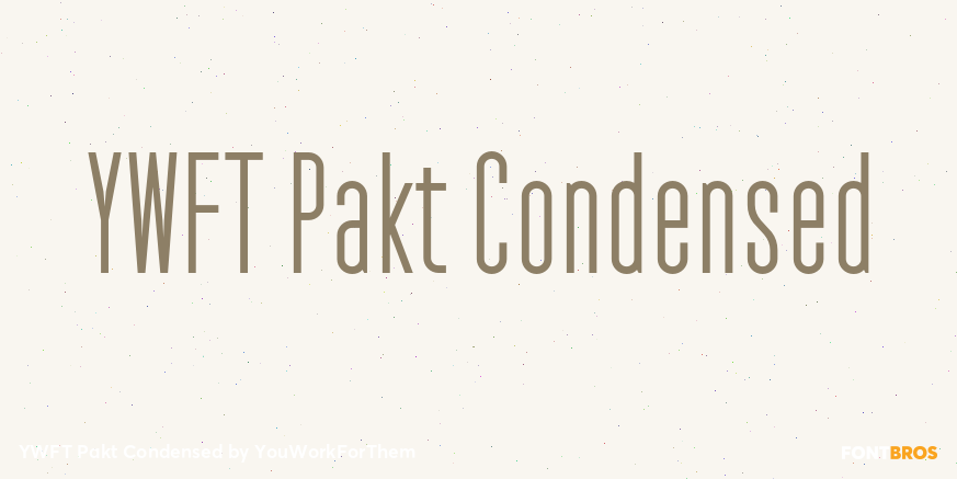YWFT Pakt Condensed Font Poster #1