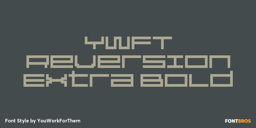 YWFT Reversion Extra Bold Poster