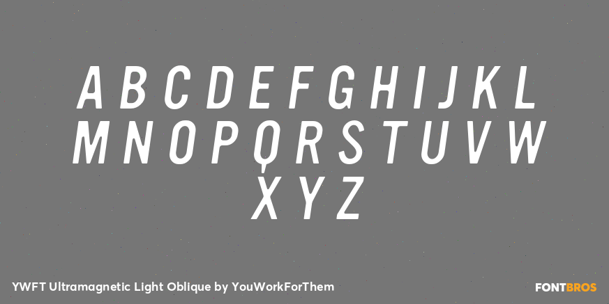 YWFT Ultramagnetic Light Oblique Font Poster #1
