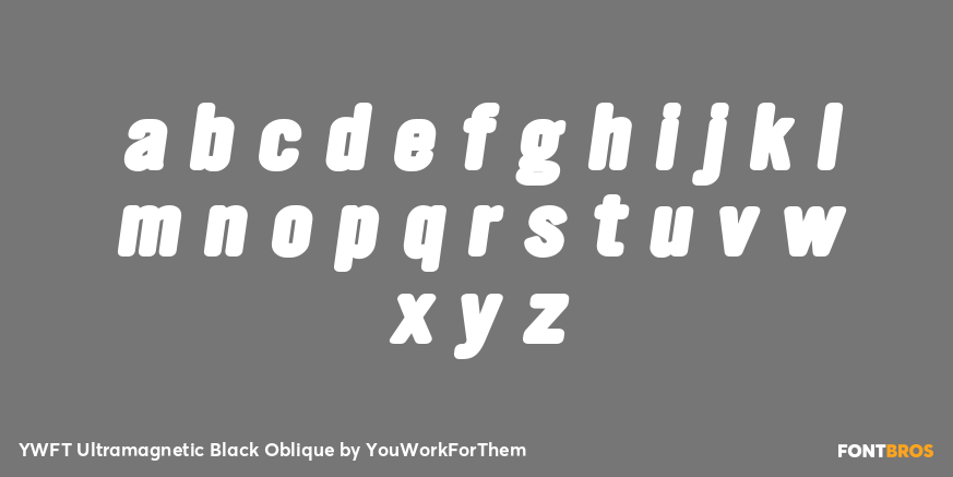 YWFT Ultramagnetic Black Oblique Font Poster #3
