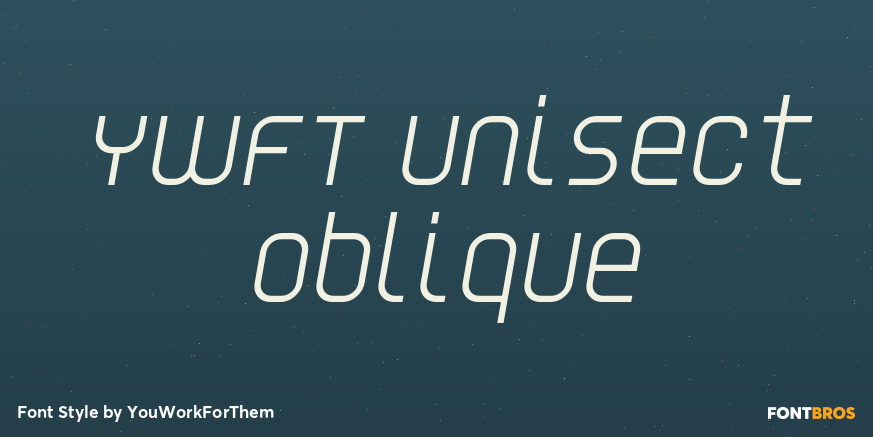 YWFT Unisect Oblique Font Poster #1